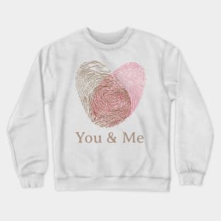 Fingerprint Heart - You & Me - Love Crewneck Sweatshirt